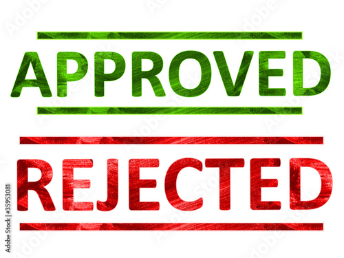 Approved, Rejected