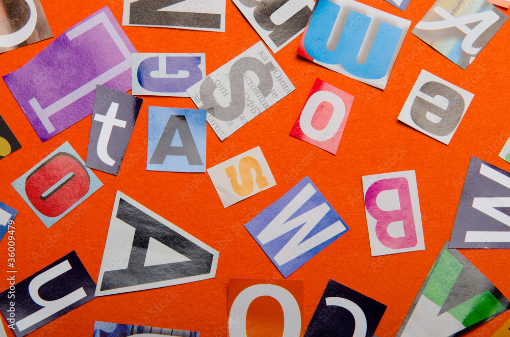 Cut letters from newspapers and magazines Cut letters from newspapers and magazines