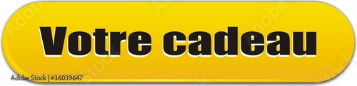 bouton votre cadeau