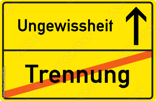 Schild Trennung Ungewissheit