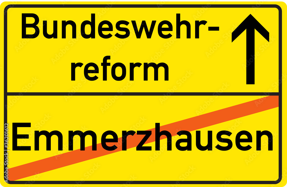 Schild Bundeswehrreform Emmerzhausen Schild Bundeswehrreform Emmerzhausen