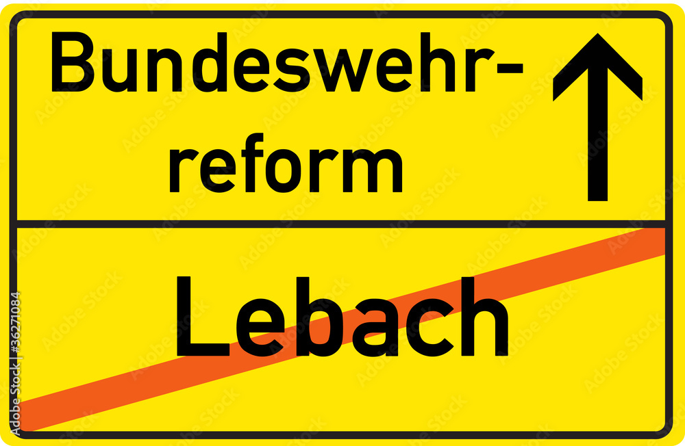 Schild Bundeswehrreform Lebach Schild Bundeswehrreform Lebach