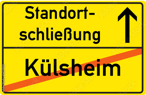 Schild Standortschließung Külsheim