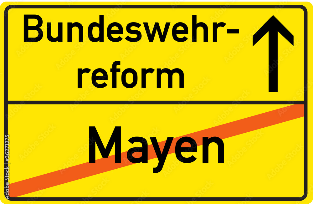 Schild Bundeswehrreform Mayen Schild Bundeswehrreform Mayen
