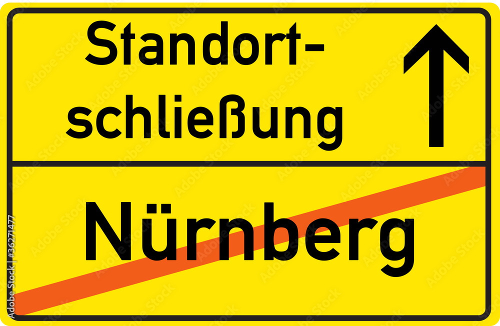 Schild Standortschließung Nürnberg