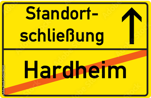 Schild Standortschließung Hardheim