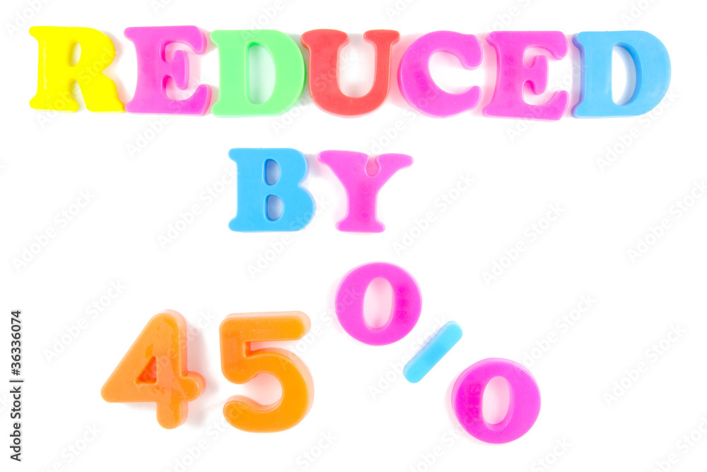 reduced by 45% written in fridge magnets reduced by 45% written in fridge magnets