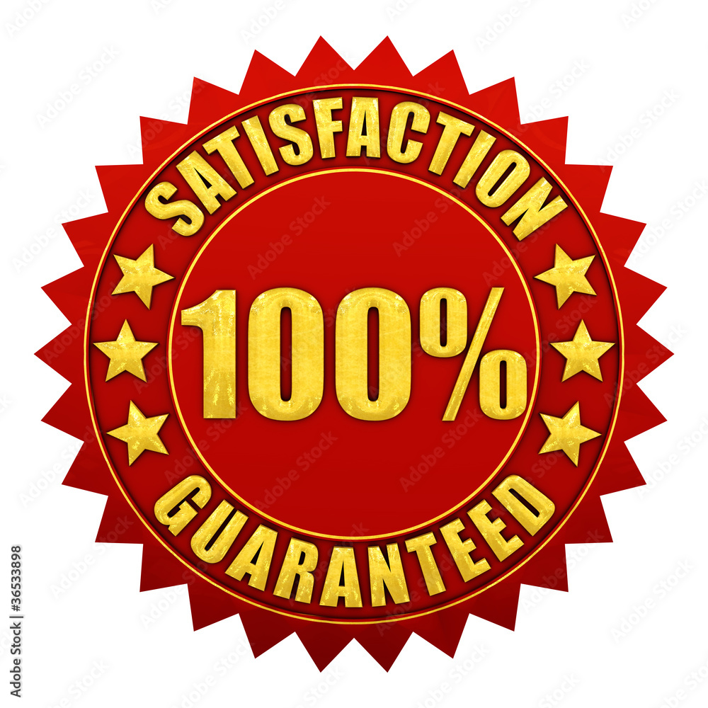 Satisfaction guaranteed,red and gold warranty label