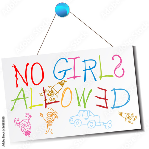 No Girls Allowed Sign