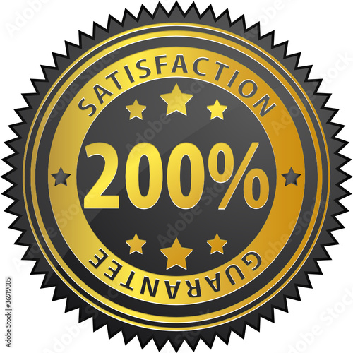 200% satisfaction guarantee