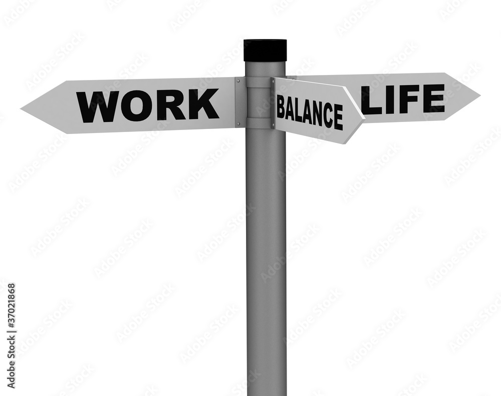 Work Life Balance Work Life Balance
