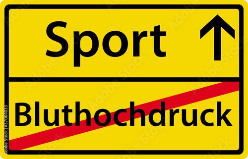 Sport anstatt Bluthochdruck Schild Zeichen