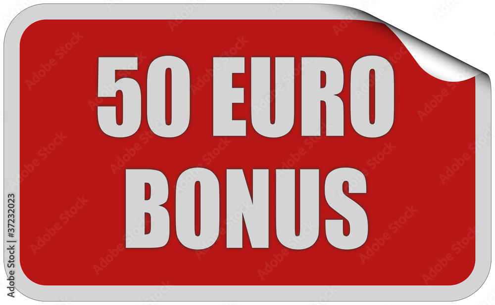 Sticker rot eckig curl oben 50 EURO BONUS Sticker rot eckig curl oben 50 EURO BONUS