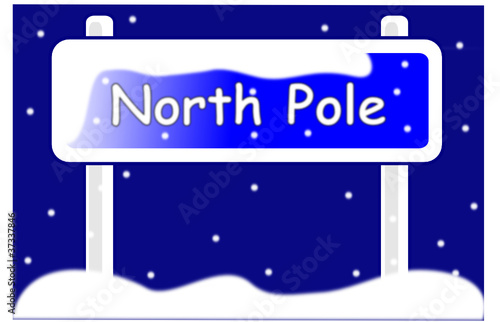 Schild- North Pole with Snow