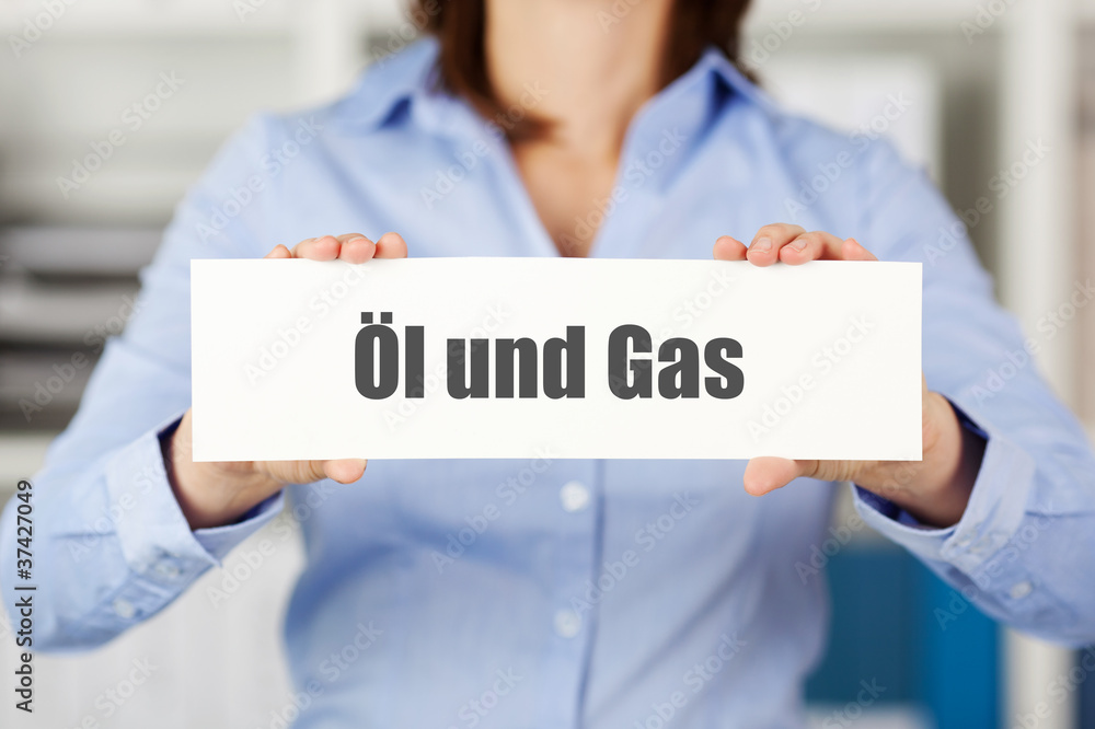 öl und gas