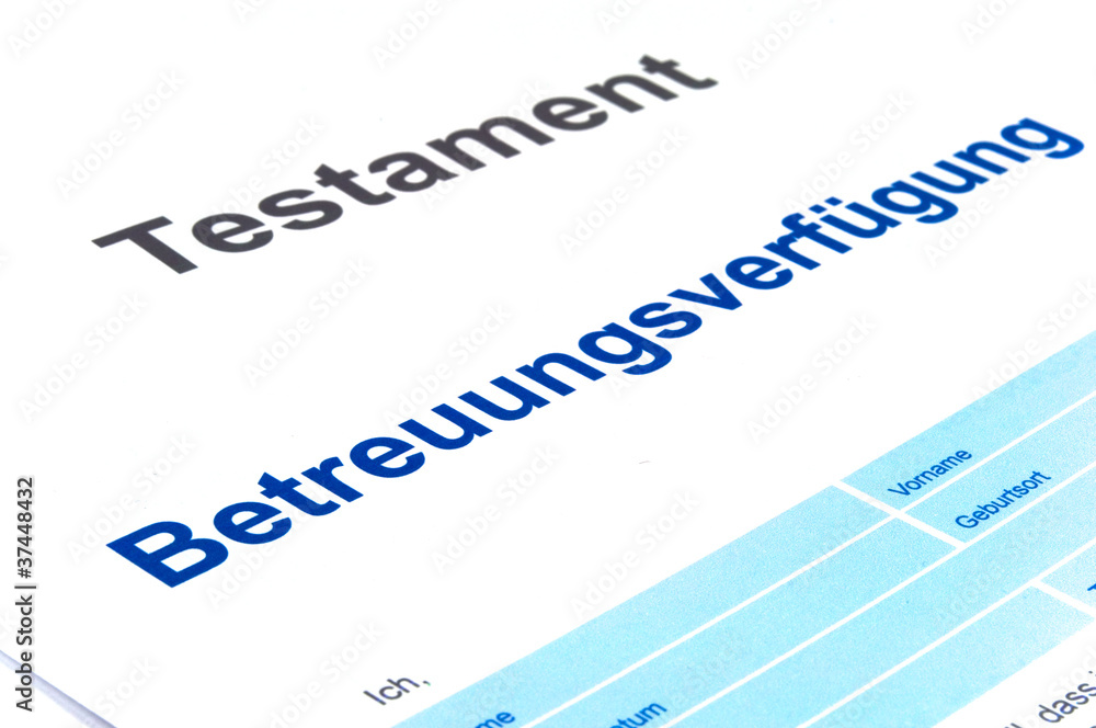 Betreuungsverfügung und Testament Betreuungsverfügung und Testament