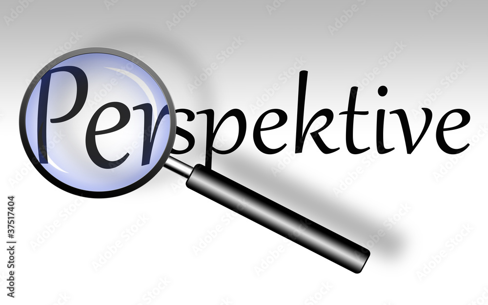 Perspektive - Lupe