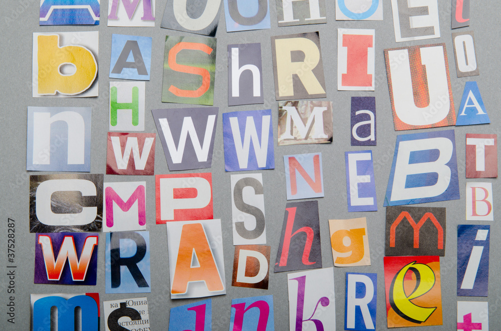 Cut letters from newspapers and magazines Cut letters from newspapers and magazines