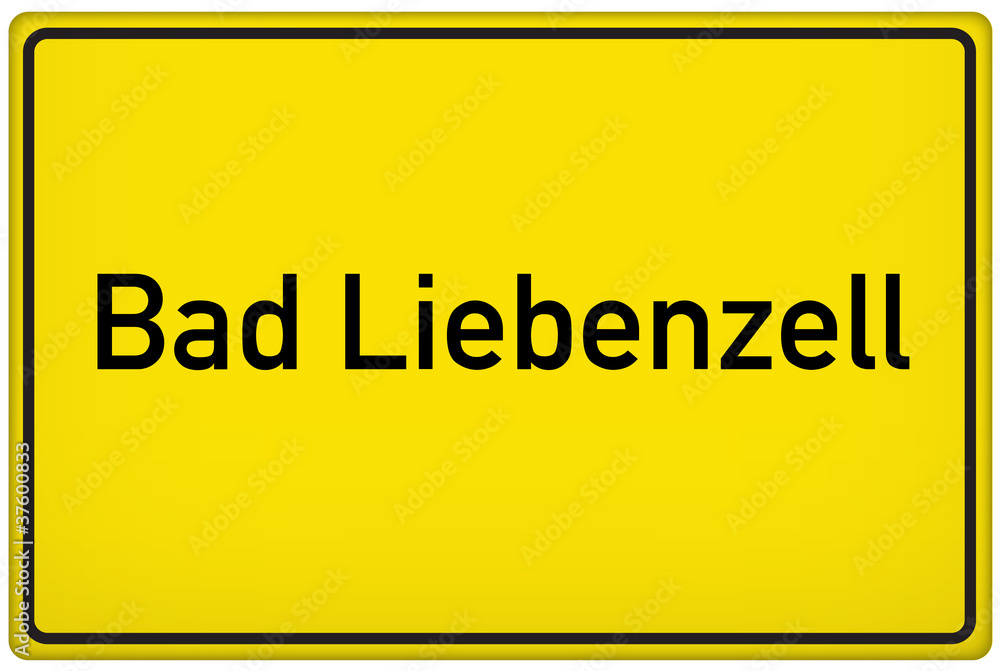 Ortseingangsschild Bad Liebenzell Ortseingangsschild Bad Liebenzell