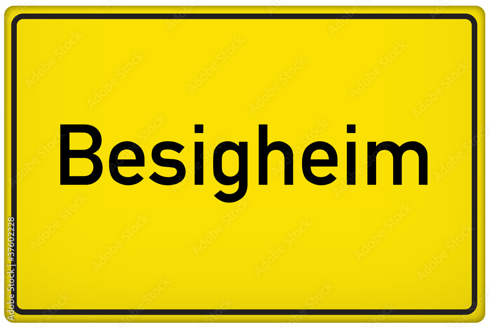 Ortseingangsschild der Stadt Besigheim Ortseingangsschild der Stadt Besigheim