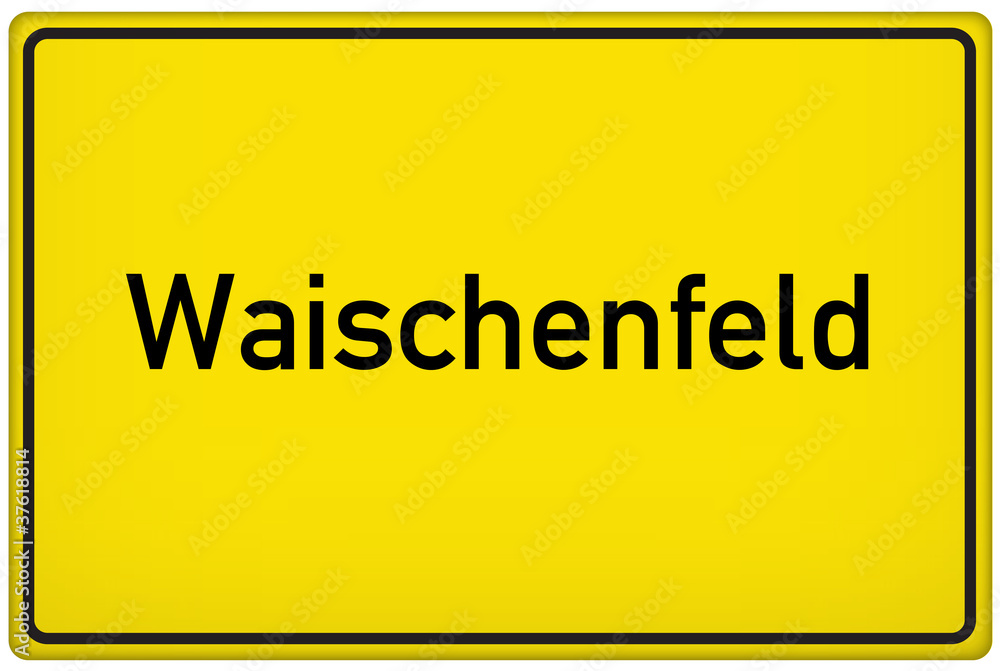 Ortseingangsschild Waischenfeld Ortseingangsschild Waischenfeld