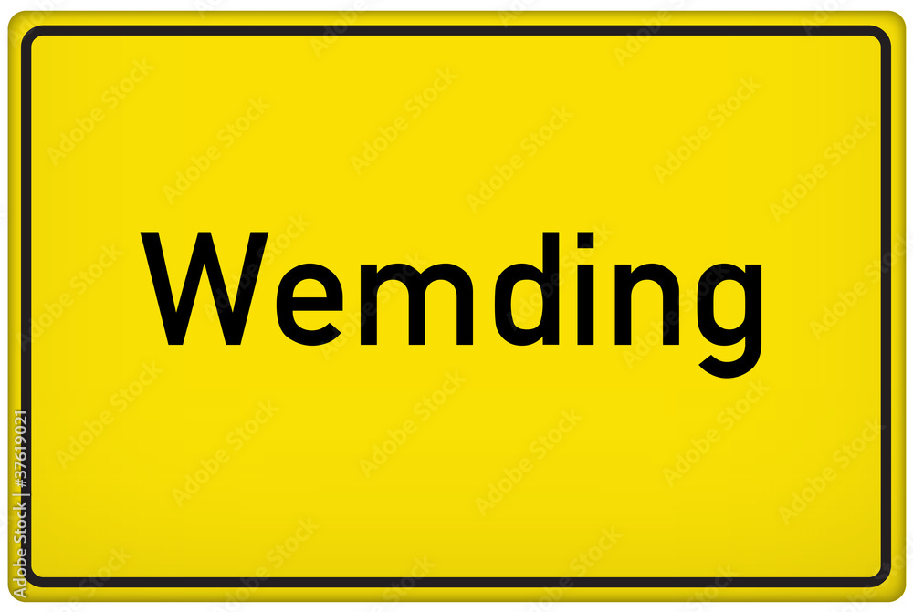 Ortsschild Wemding Ortsschild Wemding