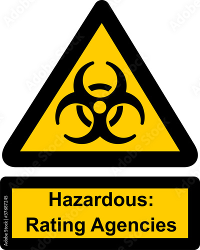 Hazardous rating agencies