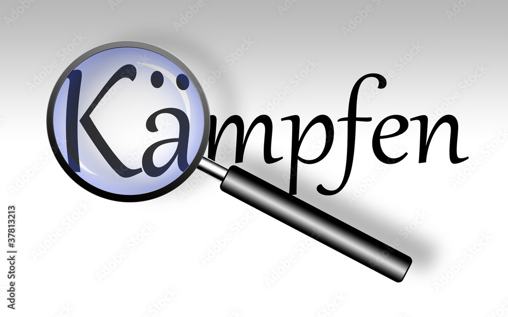 Kämpfen - Lupe Kämpfen - Lupe