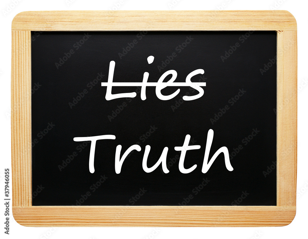 Fototapeta premium Lies and Truth