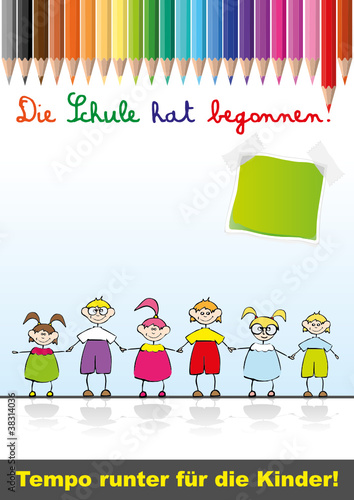 Die Schule hat begonnen