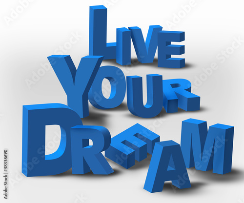 3D Text Inspiration Message Live Your Dream