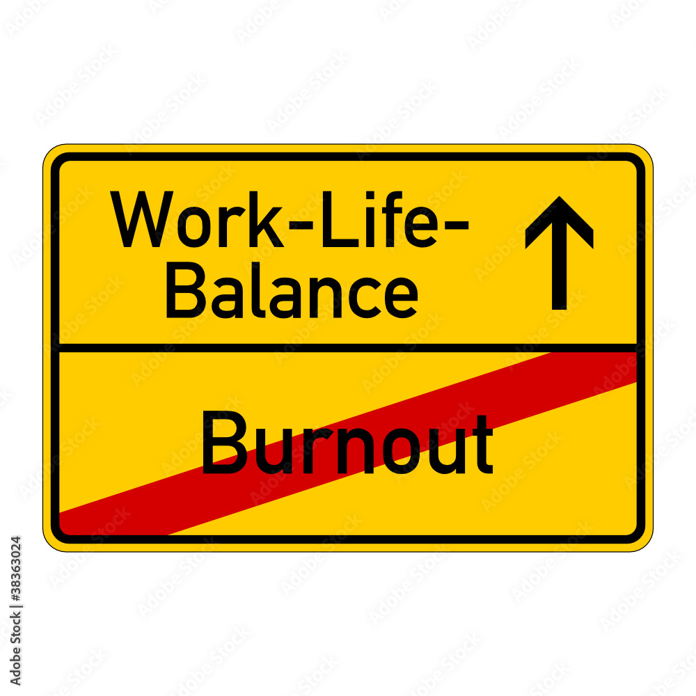 ortsschild work-life-balance burnout I ortsschild work-life-balance burnout I