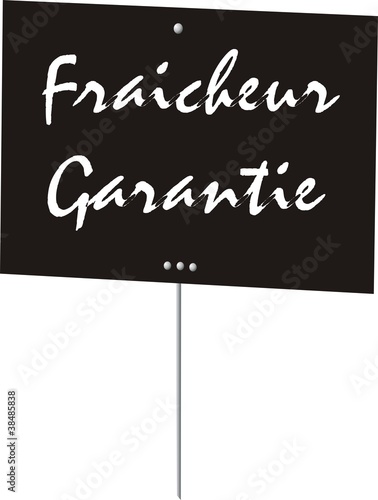 pancarte fraicheur garantie