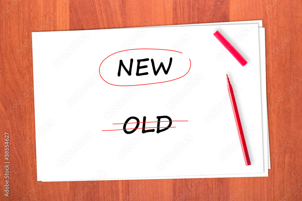 Chose the word NEW, crossed out the word OLD Chose the word NEW, crossed out the word OLD