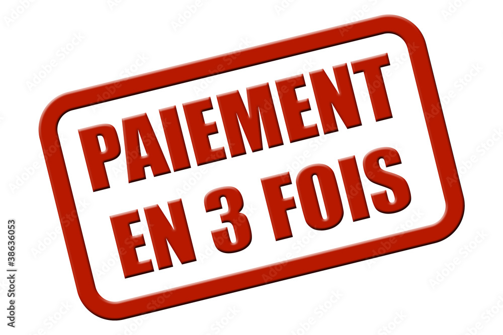 Stempel rot rel PAIEMENT EN 3 FOIS Stempel rot rel PAIEMENT EN 3 FOIS