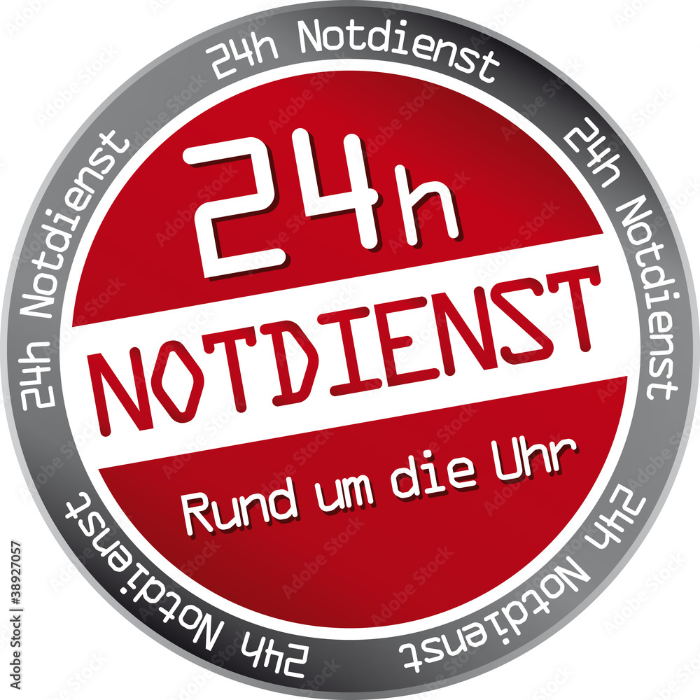 24h Notdienst - Service Rund um die Uhr 24h Notdienst - Service Rund um die Uhr