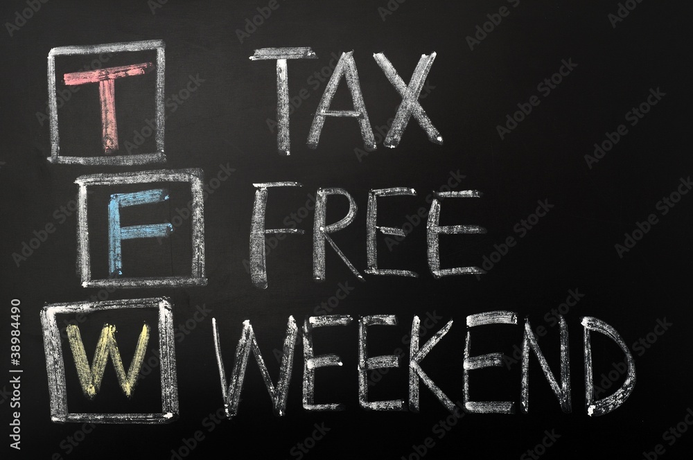 Obraz premium Tax Free Weekend