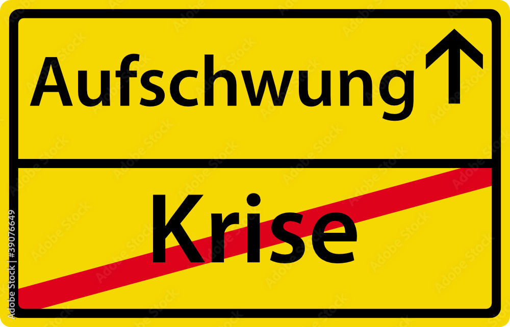 Obraz premium Aufschwung nach der Krise Zeichen Symbol Ortsschild