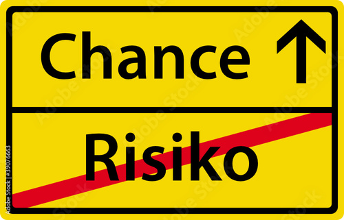 Chance Risiko Schild Zeichen Symbol