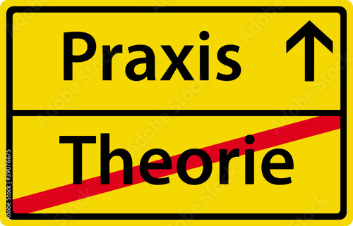 Praxis Theorie Schild Zeichen Symbol Ortsausgang