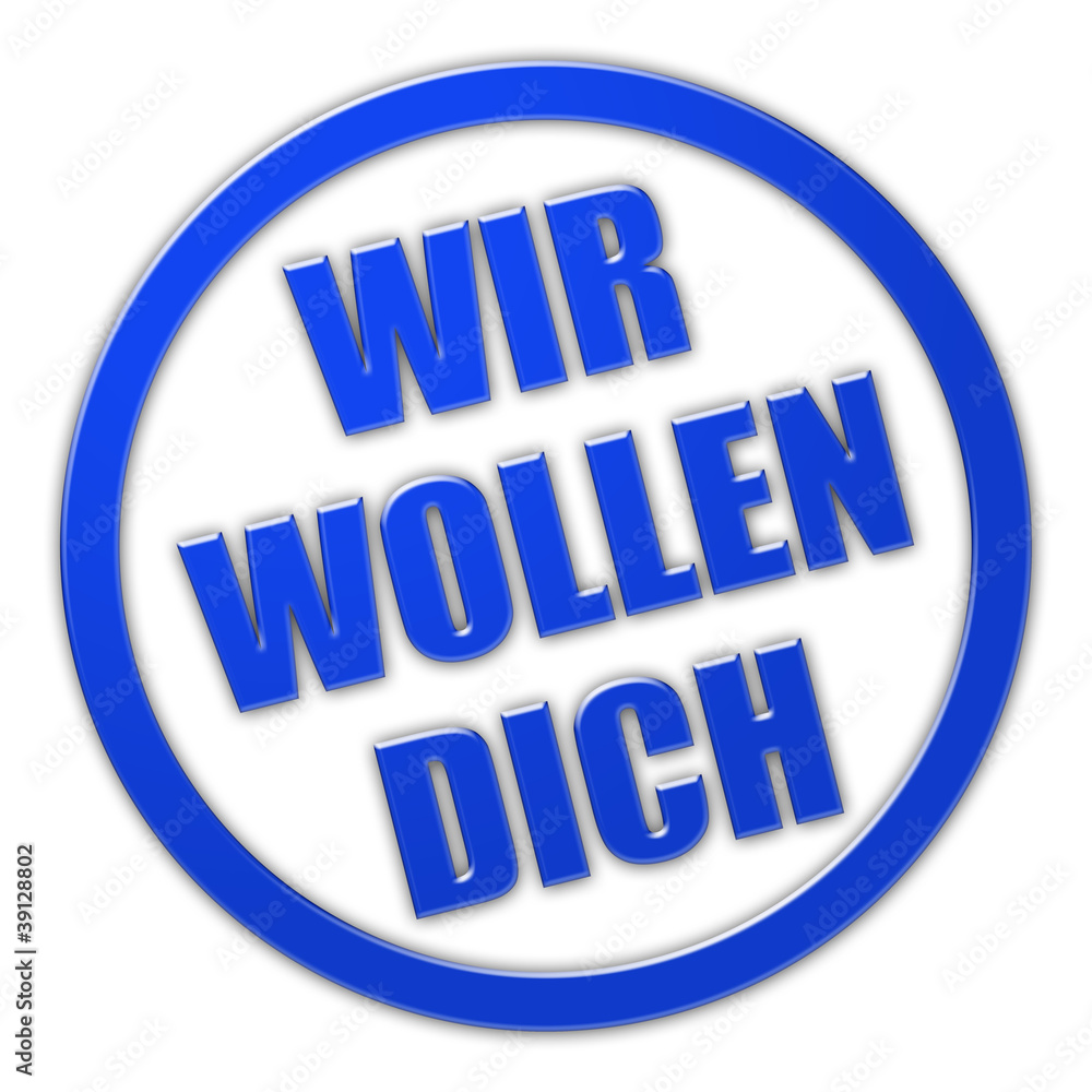 Stempel blau glas rund WIR WOLLEN DICH Stempel blau glas rund WIR WOLLEN DICH