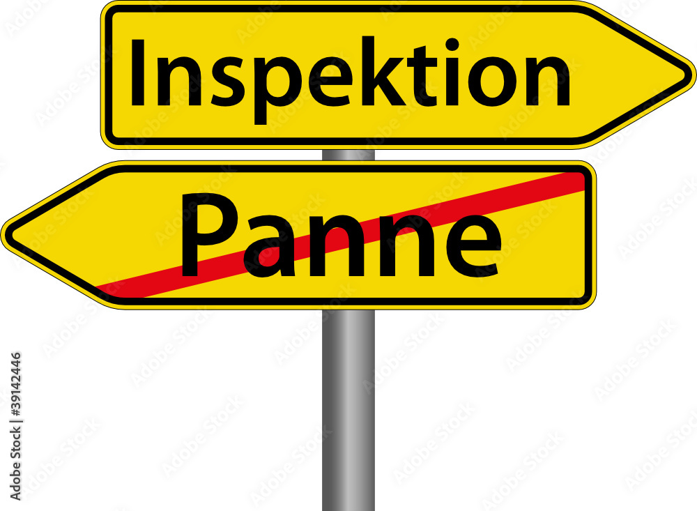 Inspektion anstatt Panne Schild Zeichen Inspektion anstatt Panne Schild Zeichen