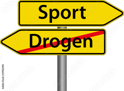 Sport anstatt Drogen Schild Entscheidung Zeichen