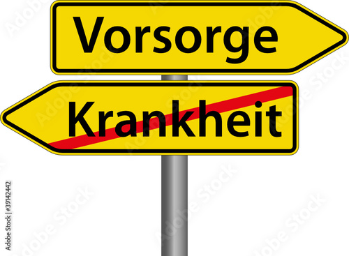 Vorsorge anstatt Krankheit Schild Zeichen