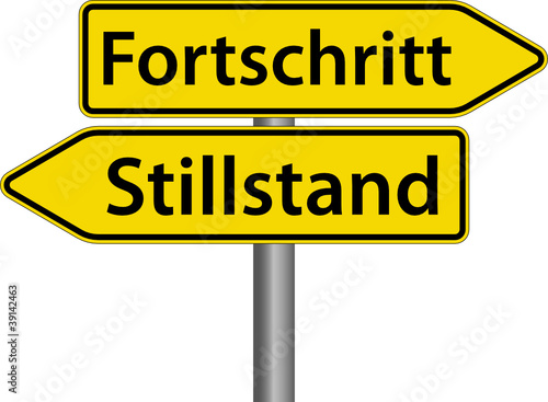 Fortschritt - Stillstand - Schild Zeichen