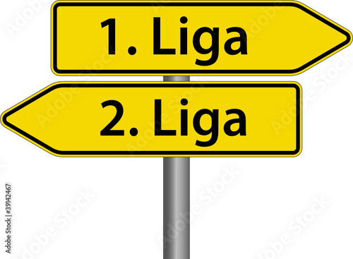 Entscheidung zwischen erster und zweiter Liga Schild