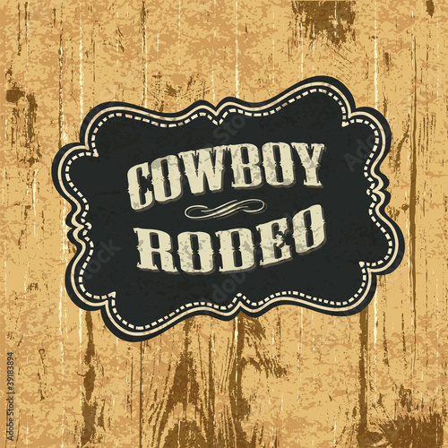 Grunge background with wild west styled label. Vector, EPS10.