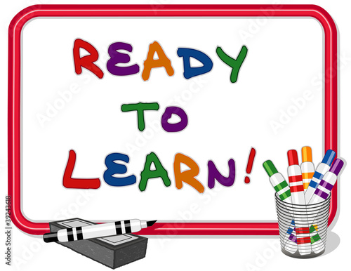 Ready to Learn, Back to School, Whiteboard Frame, Pens, Eraser