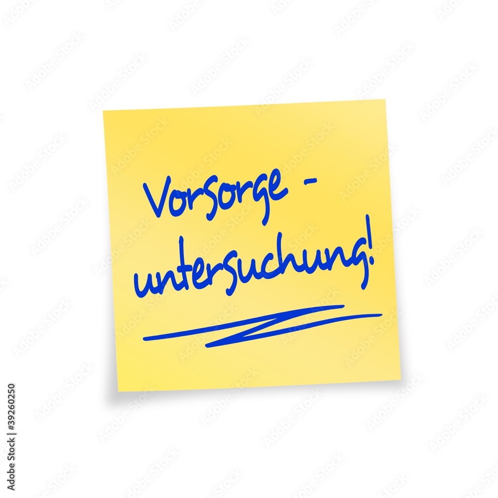 Notizzettel gelb Vorsorgeuntersuchung Notizzettel gelb Vorsorgeuntersuchung