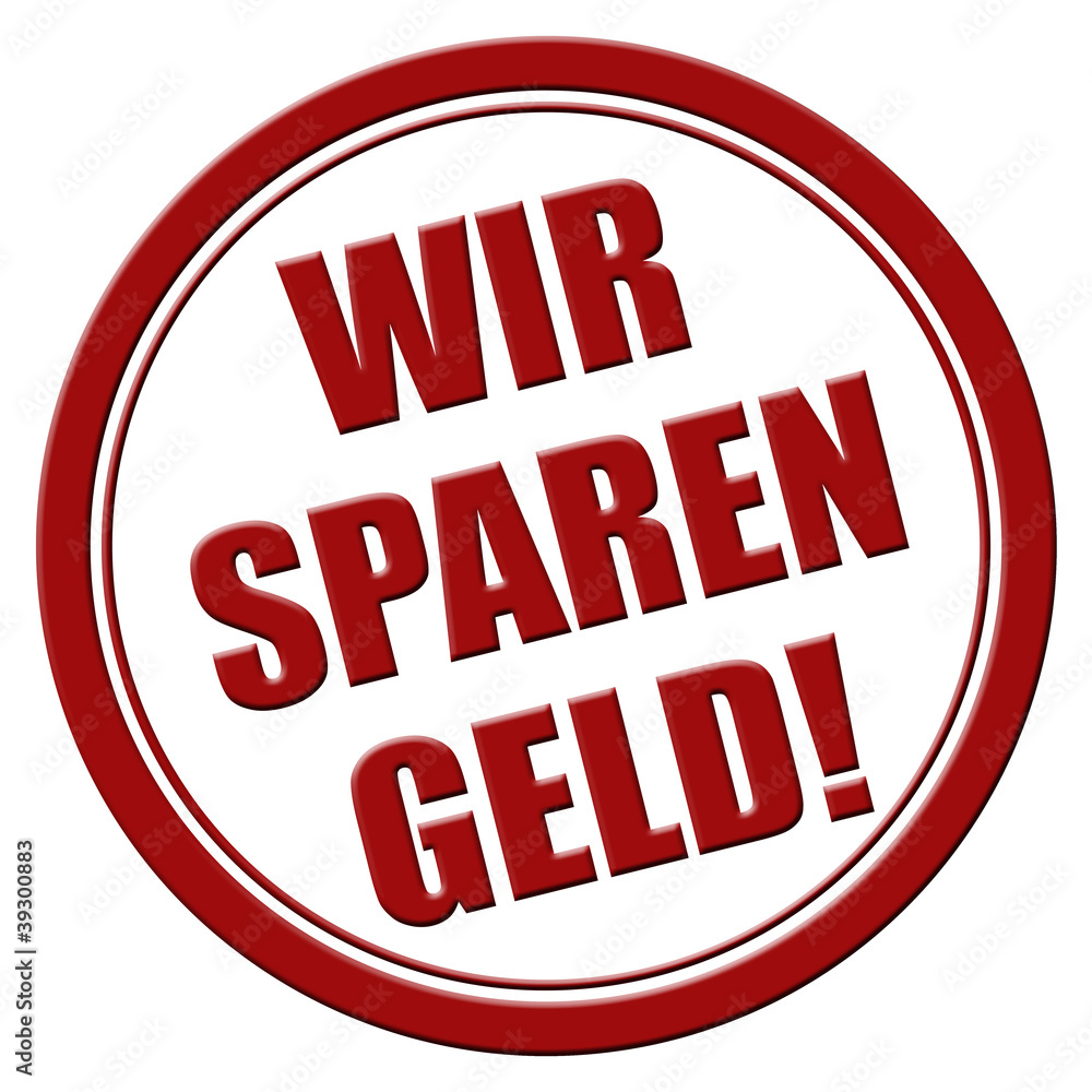 Stempel rot rund rel WIR SPAREN GELD! Stempel rot rund rel WIR SPAREN GELD!
